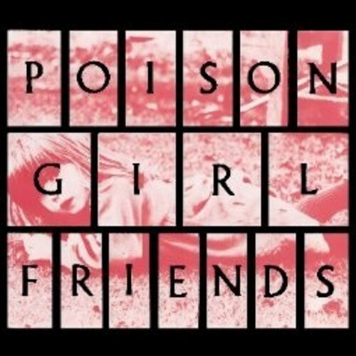 Poison Girl Friend – POiSON GiRL FRiENDS