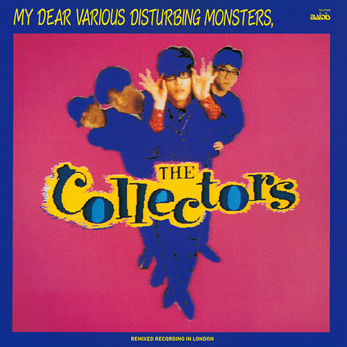 The Collectors – My Dear Various Disturbing Monsters
