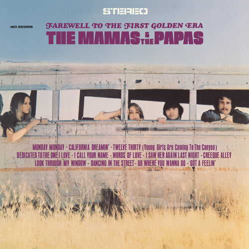 MAMAS & THE PAPAS - FAREWELL TO THE FIRST GOLDEN ERA (REISSUE)