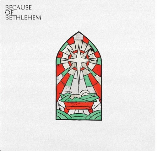 Various Artists – Because Of Bethlehem (Various Artists)
