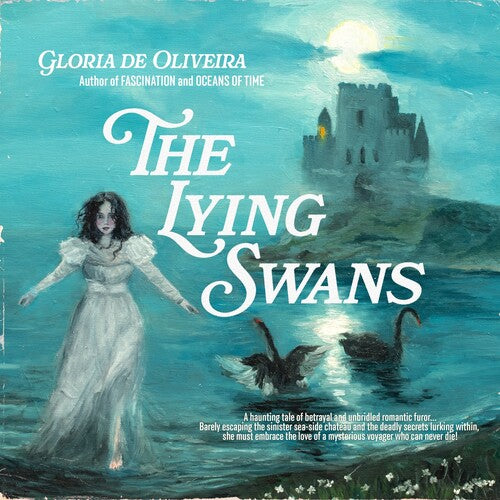 Gloria De Oliveira – The Lying Swans (Classic Black Vinyl)