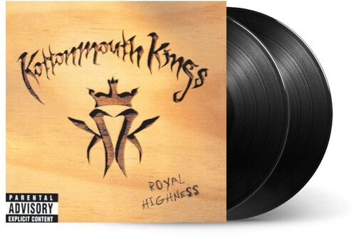 Kottonmouth Kings - Royal Highness