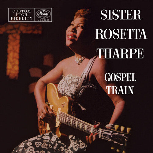 Sister Rosetta Tharpe - Gospel Train (Verve Vault Series)