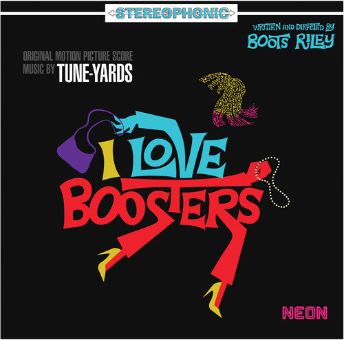 tUnE-yArDs – I Love Boosters (Original Soundtrack)