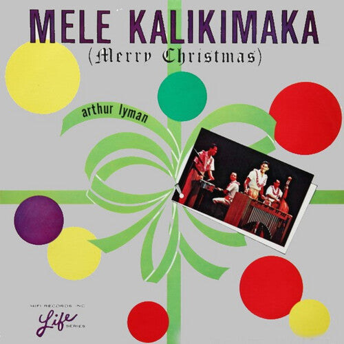 Authur Lyman - Mele Kalikimaka: Merry Christmas