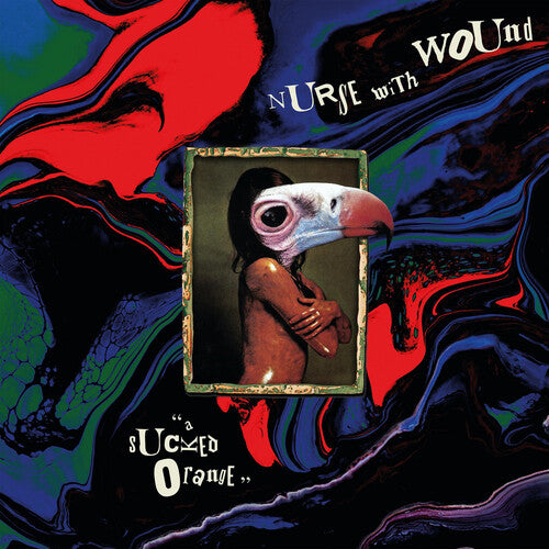 Nurse with Wound – A Sucked Orange