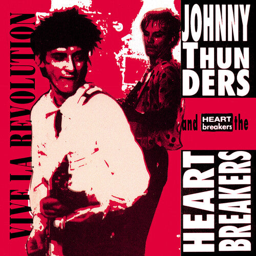 Johnny Thunders & the Heartbreakers – Vive La Revolution: Live In Paris 1977