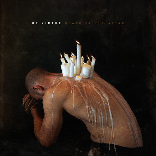 Of Virtue - Death Of The Altar