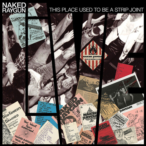 Naked Raygun – This Place Used To Be A Strip Joint