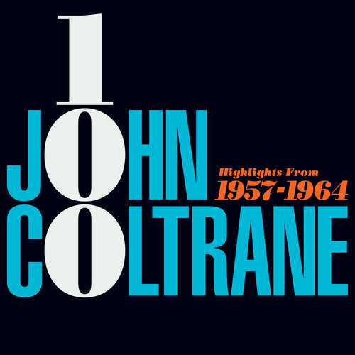 John Coltrane – John Coltrane 100: Highlights From 1957-1964