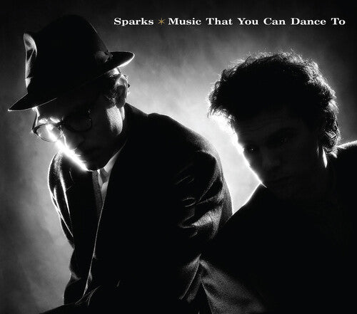 Sparks – Music That You Can Dance To