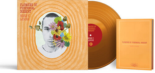 Noah C. Lekas – Flowers of Perennial Dissent