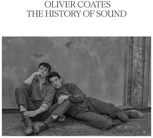 Oliver Coates - The History of Sound (Original Soundtrack)