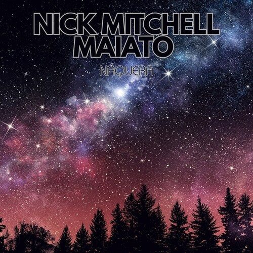 Nick Mitchell Maiato - Naquera