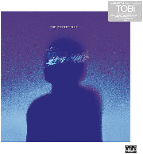 Tobi / Real Bad Man - The Perfect Blue