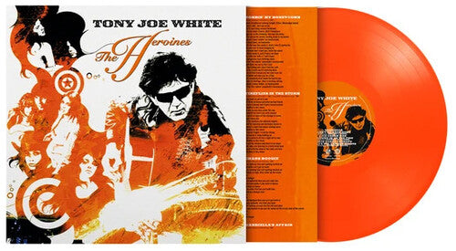Tony Joe White – Heroines