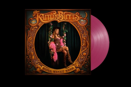 Kaitlin Butts – Hello Honky Tonk   [Jamboree Pink LP]