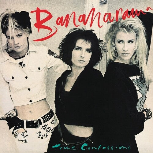 Bananarama - True Confessions (40th Anniversary Edition)