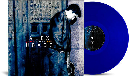 Alex Ubago - Que Pides Tu? 25 Aniversario - Ltd Blue Vinyl