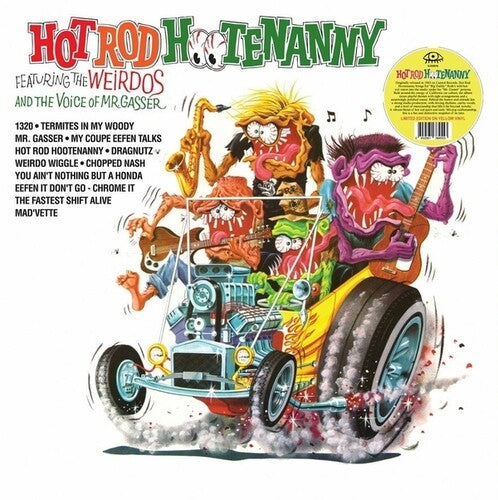 Mr Gasser / Weirdos - Hot Rod Hootenanny