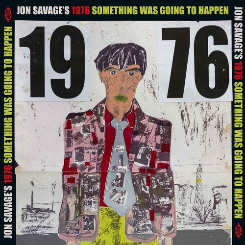 Jon Savage – Jon Savage's 1976 Something Was Going To Happen / Various