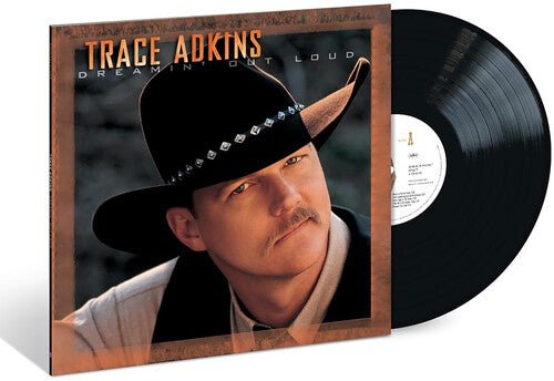 Trace Adkins - Dreamin’ Out Loud (30th Anniversary)