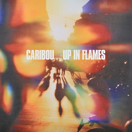 Caribou – Up In Flames