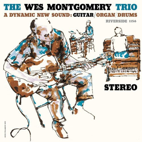 Wes Montgomery – A Dynamic New Sound: Guitar/Organ/Drums