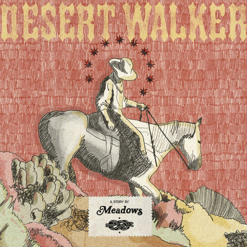 The Meadows – Desert Walker