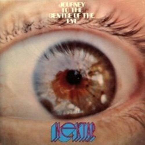 Nektar – Journey To The Centre Of The Eye