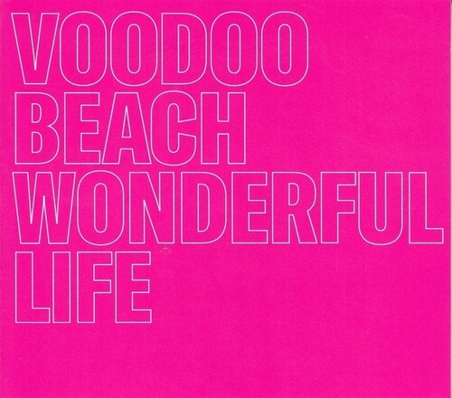 Voodoo Beach – Wonderful Life
