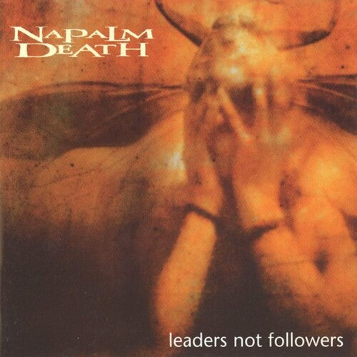Napalm Death – Leaders Not Followers