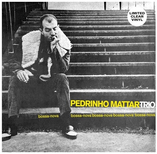 Pedrinho Mattar – Bossa-Nova Bossa-Nova Bossa-Nova