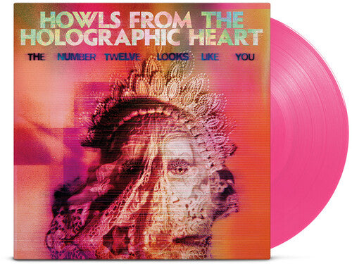 The Number Twelve Looks Like You – Howls From The Holographic Heart