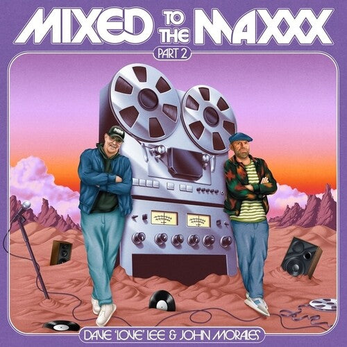 Dave Lee – Mixed To The Maxxx Part 2