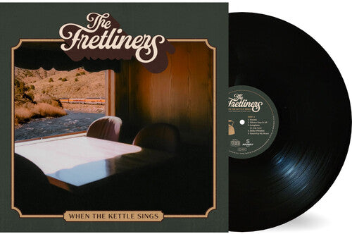 Fretliners – When The Kettle Sings