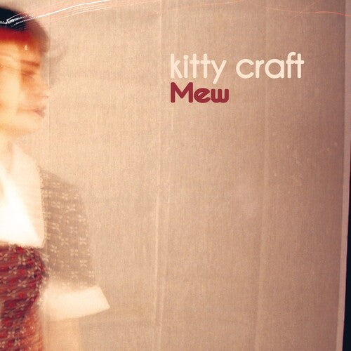Kitty Craft - Mew (1996-2004)