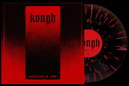 Kongh - Dissolved In Time