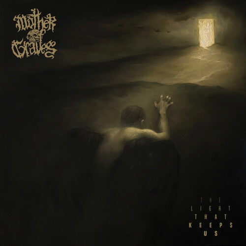 Mother of Graves – The Light That Keeps Us