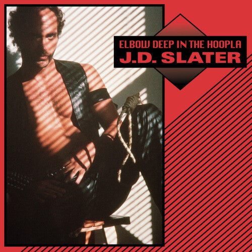J.D. Slater – Elbow Deep In The Hoopla