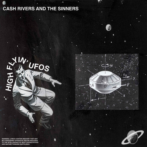 Cash Rivers & the Sinners – High Flyin' UFOs