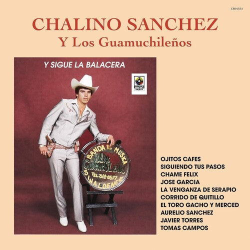 Chalino Sanchez – Y Sigue La Balacera