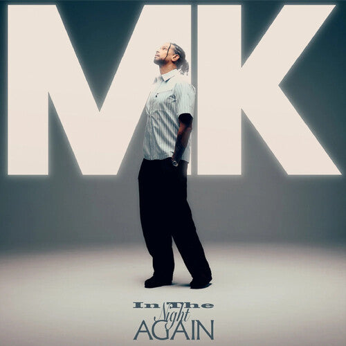 MK – In The Night Again