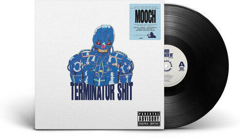 Mooch / Real Bad Man – Terminator Shit