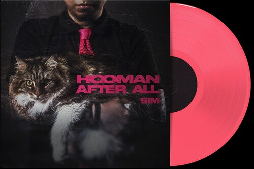 Sim – Hooman After All