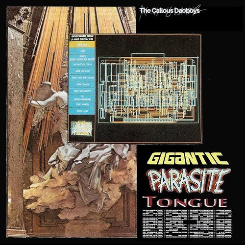 Callous Daoboys – Gigantic Parasite Tongue / Watching Us Kiss