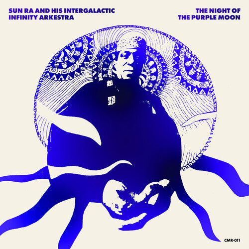 Sun Ra & His Intergalactic Infinity Arkestra – The Night of the Purple Moon