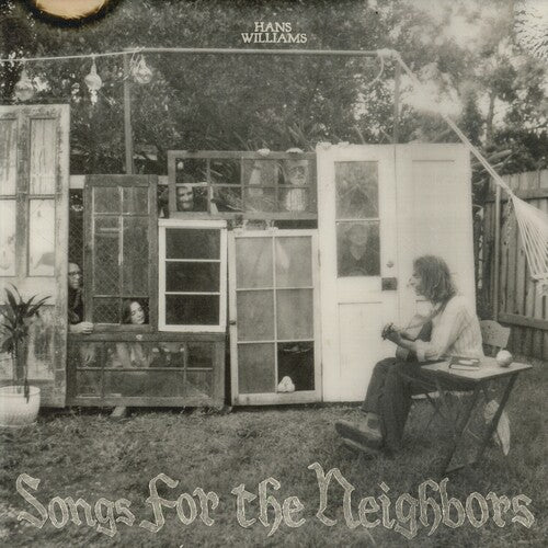Hans Williams – Songs for the Neighbors