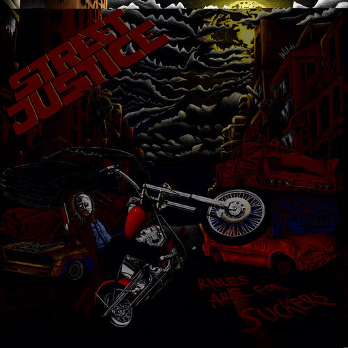 Street Justice – Rules are for Suckers