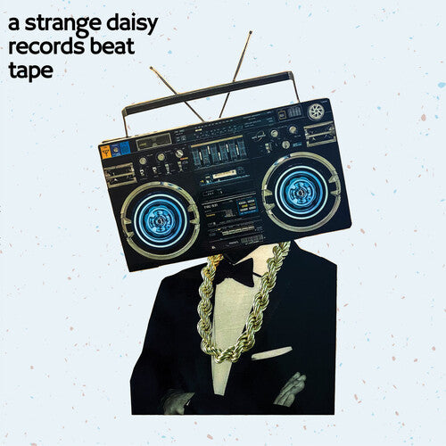 Various Artists – A Strange Daisy Beat Tape